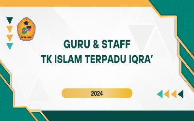 Guru dan Tenaga Pendidikan TK IT IQRA'